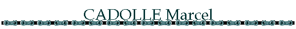CADOLLE Marcel